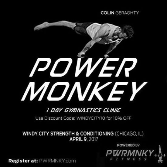 1-DAY GYMNASTICS CLINIC

Join us at Windy City for a day full of gymnastics lessons, training and techniques, instructed by Power Monkey’s Lead Gymnastics Coach Colin Geraghty.
-
LOCATION:
Windy City Strength & Conditioning 
4043 N Ravenswood Ave, 
Chicago, IL 60613
-
DETAILS:
Coach: Colin Geraghty
Number of Days: 1
Date/Times: Sunday April 9 (10am-5pm)
-
Cost: $225 per person
Spots Available: maximum 24
-
For 10% off use discount code: WINDYCITY10
-
Learn more: https://windycitycrossfit.com/pulse/power-monkey-1-day-gymnastics-clinic-at-windy-city-strength-conditioning
