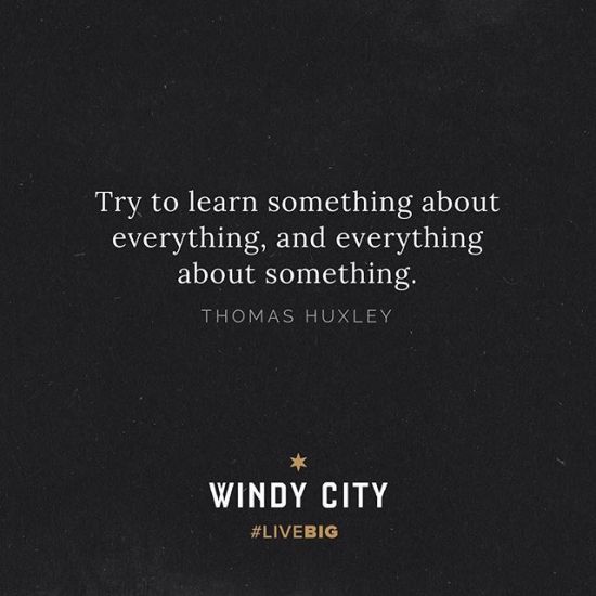 Never stop learning.
•
#windycitylivin #liveBIG